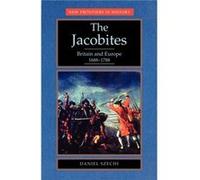 The Jacobites by Daniel Szechi Daniel Szechi (Auteur)