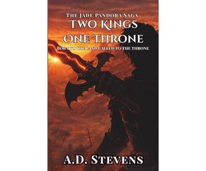 The Jade Pandora Two Kings, One Throne: high fantasy adventure | sword and sorcery fantasy | fantasy novels with strong female characters | reluctant hero | fantasy saga with multiple POV | new author