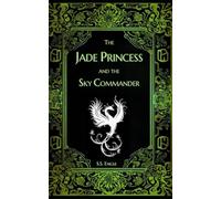 The Jade Princess and the Sky Commander