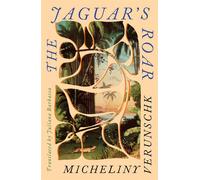 The Jaguar's Roar - Micheliny Verunschk - Dead Ink Ebook - ebook (ePub) - Livre