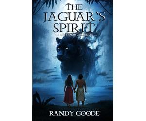 The Jaguar's Spirit: Historical Mayan Adventure set in 600AD
