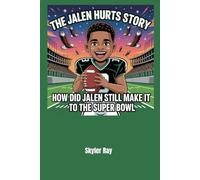 The Jalen Hurts Story: how did Jalen still make it to the Super Bowl