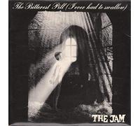 The Jam – Bitterest Pill (I Ever Had To Swallow) – Vinyle 7"