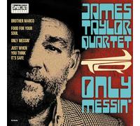 The James Taylor Quartet - Only Messin'