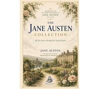 The Jane Austen Collection: All Six Novels Abridged for Young Readers