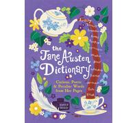 The Jane Austen Dictionary Curious, Poetic & Peculiar Words from Her Pages - Reed, Emily - Castle Point Books - ebook (ePub) - Livre