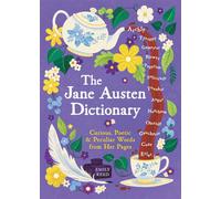 The Jane Austen Dictionary Curious, Poetic & Peculiar Words from Her Pages - Reed, Emily - Castle Point Books - ebook (ePub) - Livre