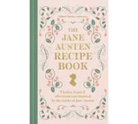 The Jane Austen Recipe Book