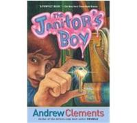 Andrew Clements – The Janitor's Boy – Simon & Schuster
