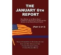 The January 6th Report (Part 2 Of 2)