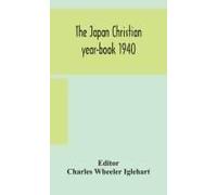 The Japan Christian Year-Book 1940