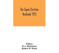 The Japan Christian Yearbook 1953