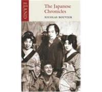 The Japanese Chronicles Bouvier, Nicolas (Auteur)