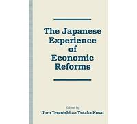The Japanese Experience Of Economic Reforms