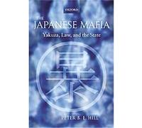 The Japanese Mafia Peter B. E. Hill (Auteur)