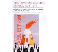 The Japanese Wartime Empire, 1931-1945