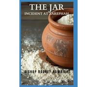 THE JAR: INCIDENT AT ZAREPHATH