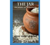 THE JAR: INCIDENT AT ZAREPHATH