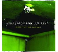 The Jason Bonham Band WHEN YOU SEE THE SUN (CD)