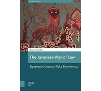 The Javanese Way Of Law. Early Modern Sloka Phenomena