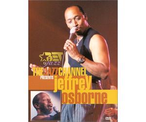 The Jazz Channel Presents Jeffrey Osborne (BET on Jazz) [Import USA Zone 1]