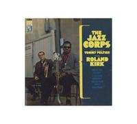 The Jazz Corps avec Roland Kirk – Jazz Corps