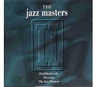 The Jazz Masters II by Paul Hardcastle
