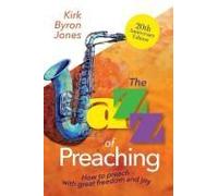 The Jazz of Preaching 20th Anniversary Edition