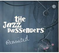 The Jazz Passengers - Reunited