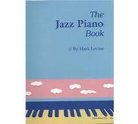 The Jazz Piano Book by Mark Levine Mark Levine (Auteur)