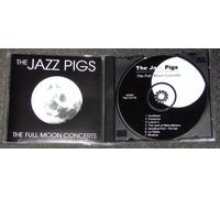 the jazz pigs - the full moon concerts: the jazz pigs