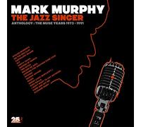 The Jazz Singer-Anthology : Muse Years 1973-1991