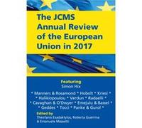 The JCMS Annual Review of the European Union in 2017 The JCMS Annual Review of the European Union in 2017 (Auteur)