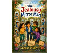 The Jealousy Mirror Maze: A Story About Comparison, Fairness and Finding Your Own Light