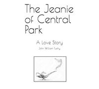 The Jeanie of Central Park: A Love Story