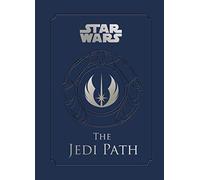 The Jedi Path:a Manual for Studen: A Manual for Students of the Force