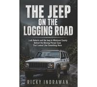 The Jeep on the Logging Road: Leah Roberts and the Jeep in Whatcom County Behind the Missing Person Case That Looked Like Something More