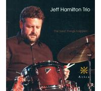 Jeff Hamilton - The Best Things Happen [New CD]