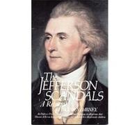The Jefferson Scandals Virginius Dabney (Auteur)