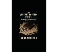 The Jeffrey Epstein Files: The Birthday Book Released by Congress Vol. 1