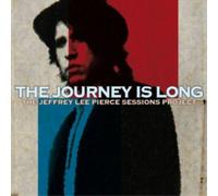 The Jeffrey Lee Pierce Sessions Project The Journey Is Long (CD) Album