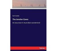 The Jenolan CavesAn excursion in Australian wonderland - Sam Cooke - BoD Third Party Titles - Livre en Anglais Sam CookeSam Cooke (Auteur)