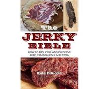 The Jerky Bible - [Version Originale] Kate Fiduccia (Auteur)