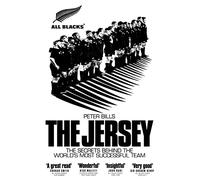 The Jersey: The Secrets Behind the World's Most Successful Team