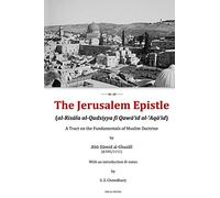 The Jerusalem Epistle: A Tract on the Fundamentals of Muslim Doctrine