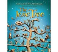 The Jesse Tree by Geraldine McCaughrean Inconnu (Auteur)