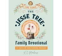 The Jesse Tree Family Devotional: 25 Days of Discovering Messiah