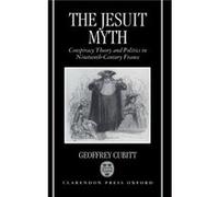 The Jesuit Myth by Cubitt Geoffrey Lecturer in History Lecturer in History University of York Hardcover Book Geoffrey Cubitt (Auteur)