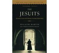 Malachi Martin – Jésuites – La Compagnie de Jésus et la trahison de l'Église catholique – Poche