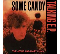 The Jesus And Mary Chain Some Candy Talking (40Th Ann. Ep) Vinyle LP RSD 2026